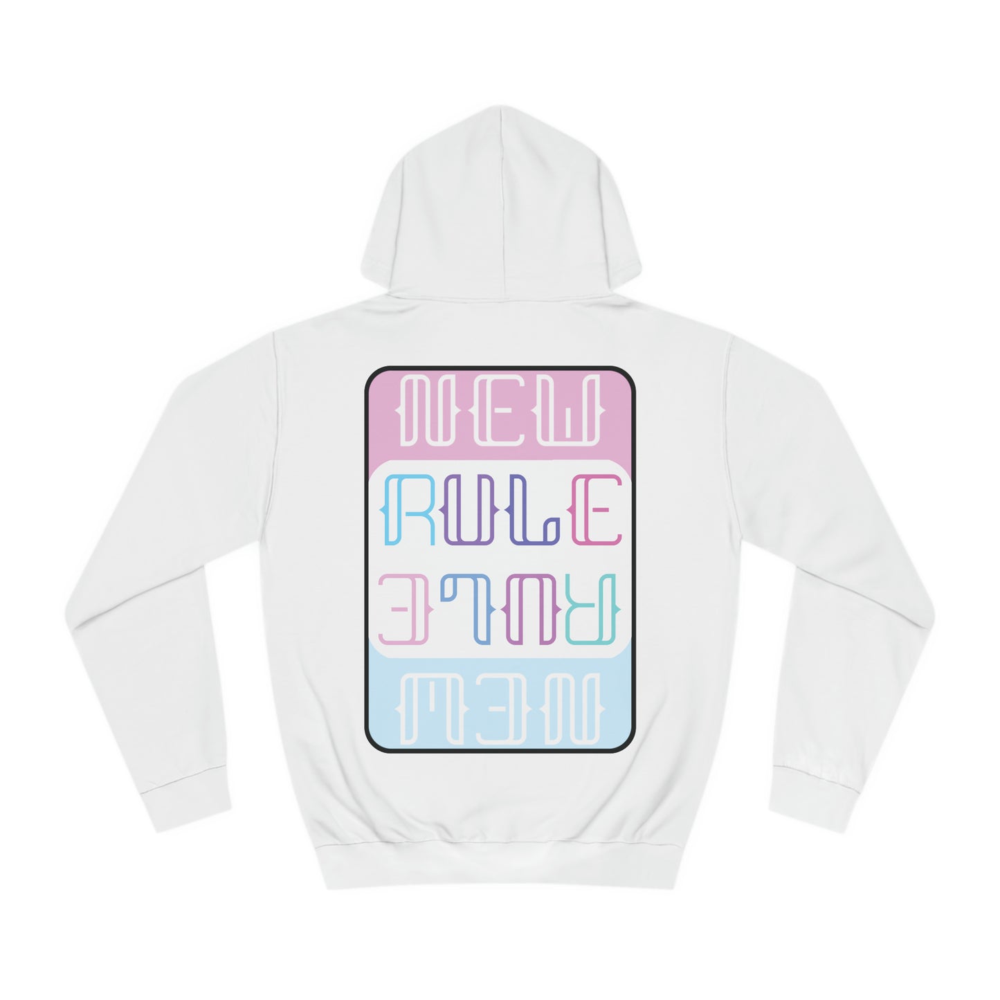 New Rule Identity Unisex College Hoodie