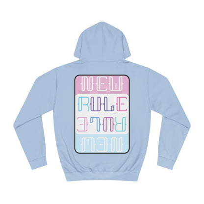 New Rule Identity Unisex College Hoodie