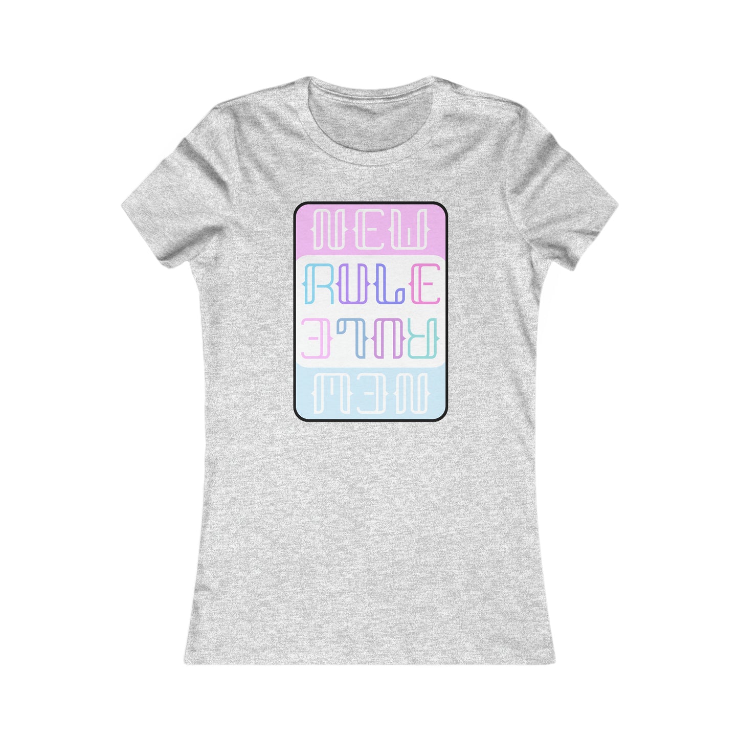 New Rule Identity Women's Favorite Tee